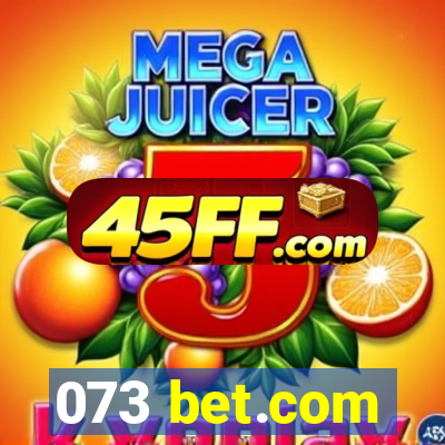 073 bet.com